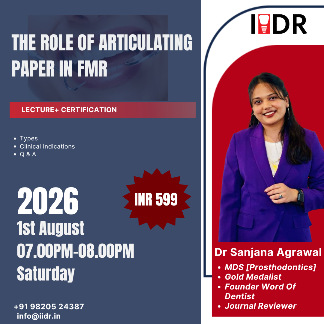 The Role of Articulating Paper in FMR The Role of Articulating Paper in FMR