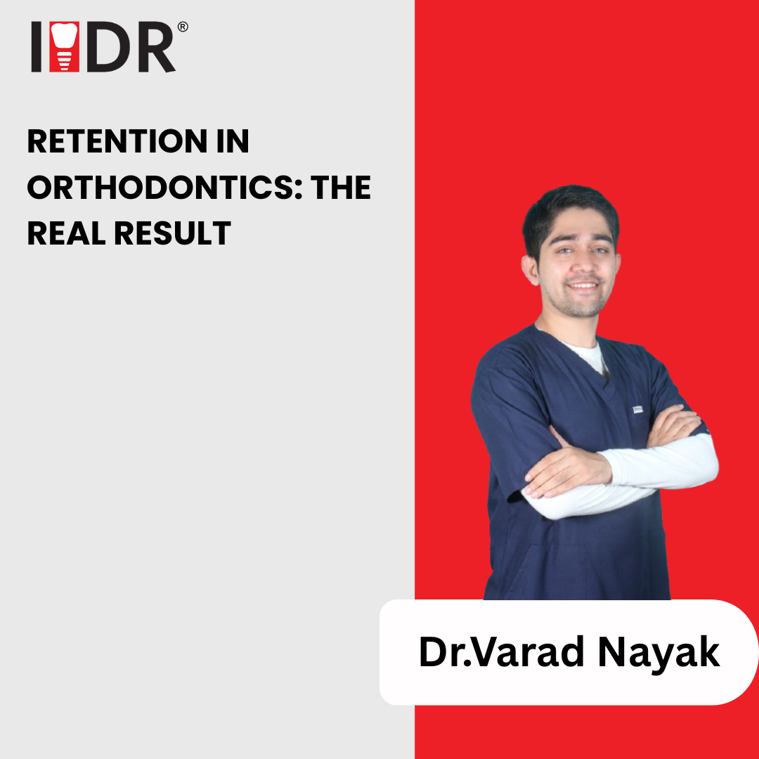 Retention in Orthodontics
