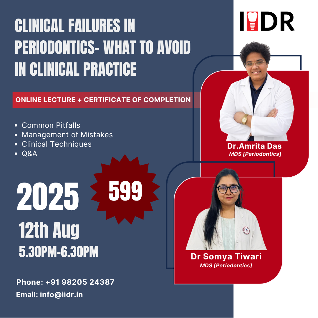 Clinical Failures in Periodontics- What to avoid in clinical practice