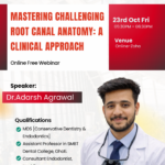 Mastering Challenging Root Canal Anatomy: A Clinical Approach