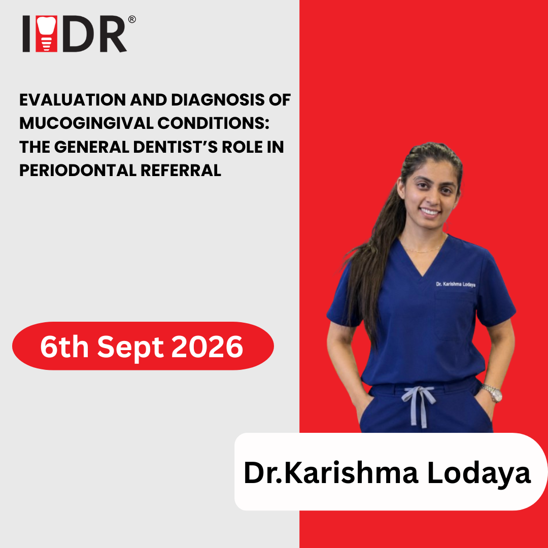 Evaluation and Diagnosis of Mucogingival Conditions: The General Dentist’s Role in Periodontal Referral