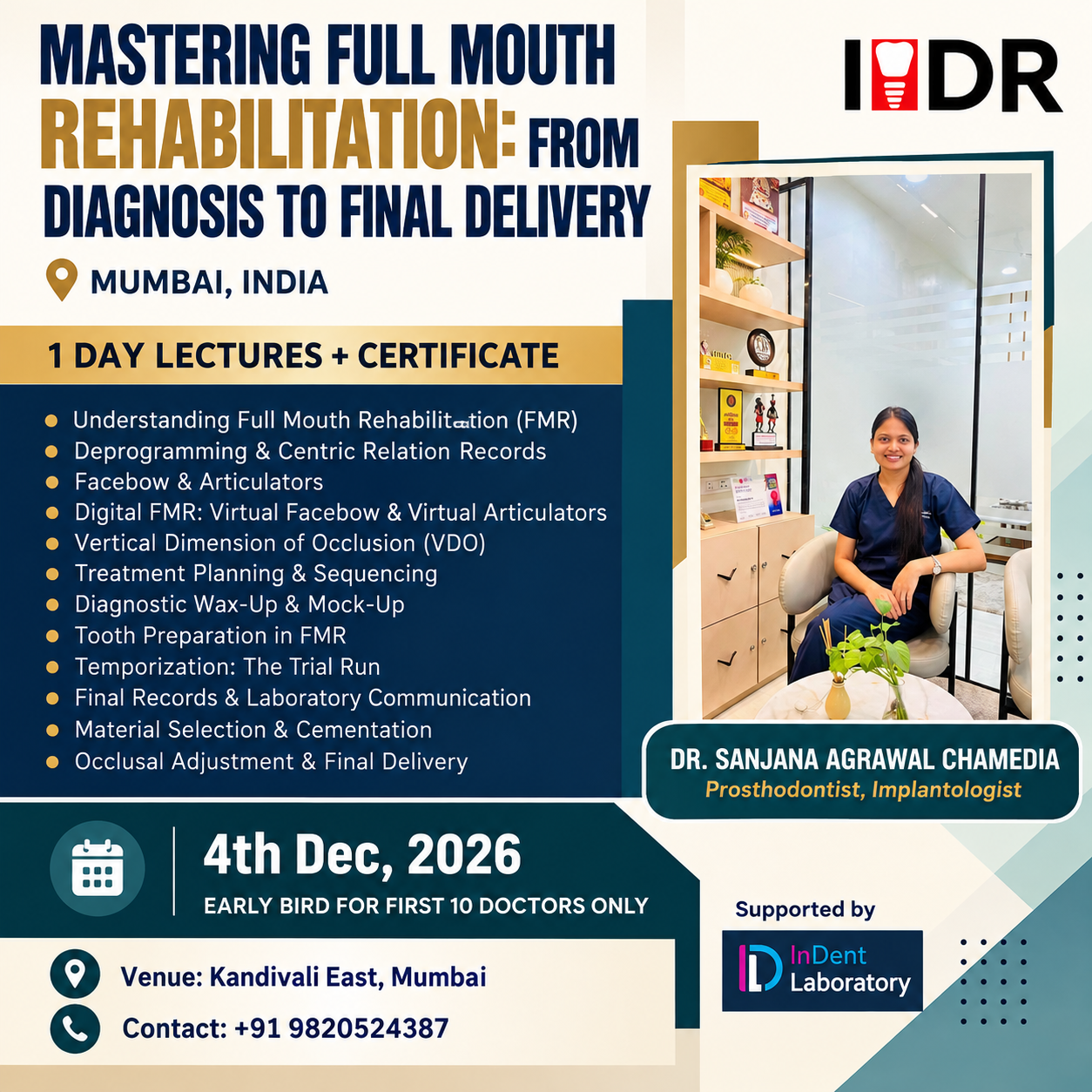 Mastering Full Mouth Rehabilitation: From Diagnosis to Final Delivery Mastering Full Mouth Rehabilitation: From Diagnosis to Final Delivery