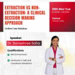 Extraction Vs Non-Extraction: A Clinical Decision Making Approach