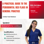 A Practical Guide to the Periodontal Red Flags in General Practice